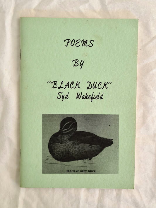 Poems by “Black Duck” by Syd Wakefield