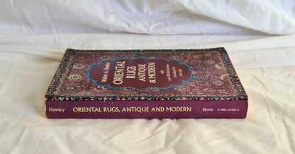 Oriental Rugs by Walter A. Hawley