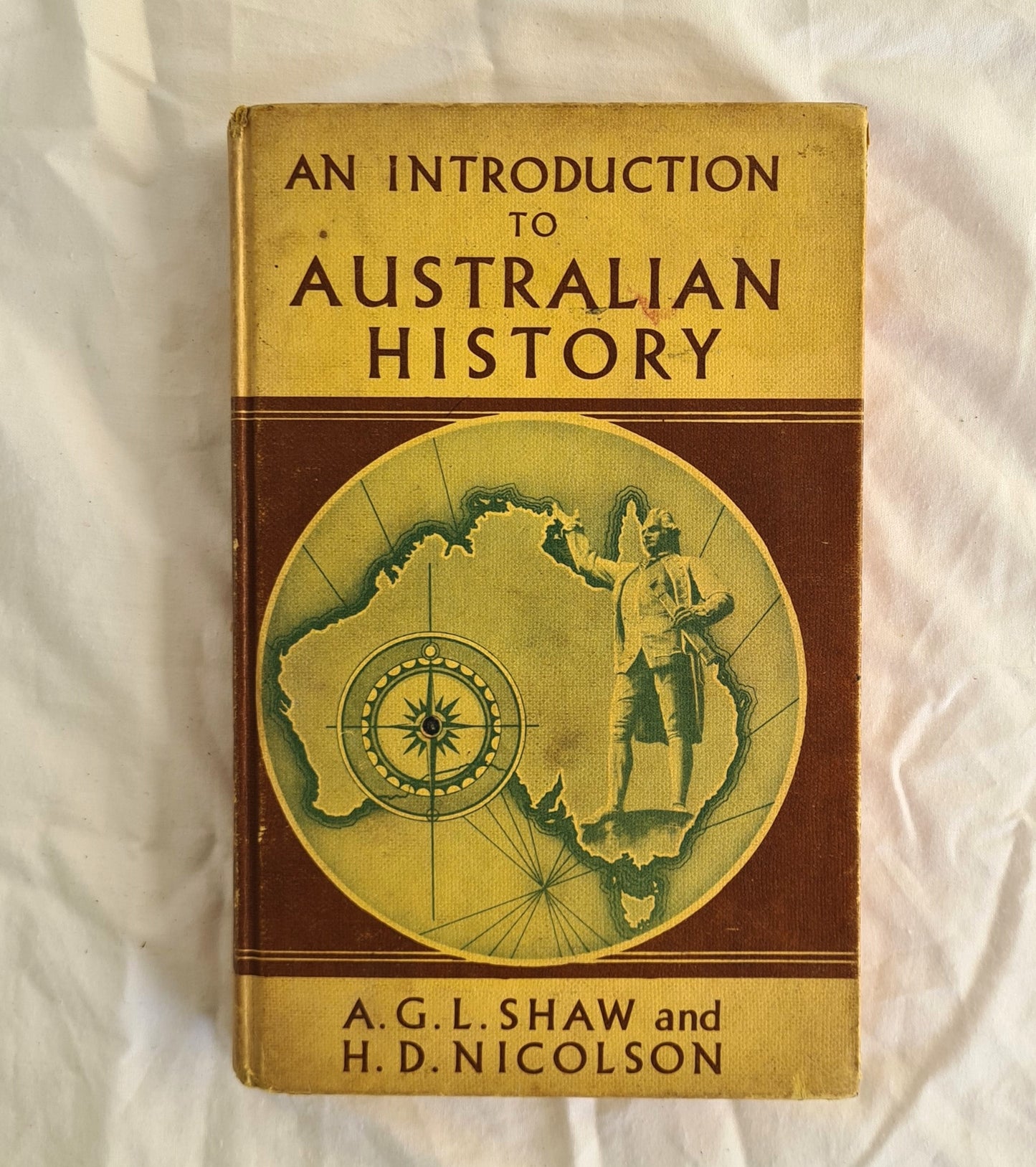 An Introduction to Australian History  by A. G. L. Shaw and H. D. Nicolson
