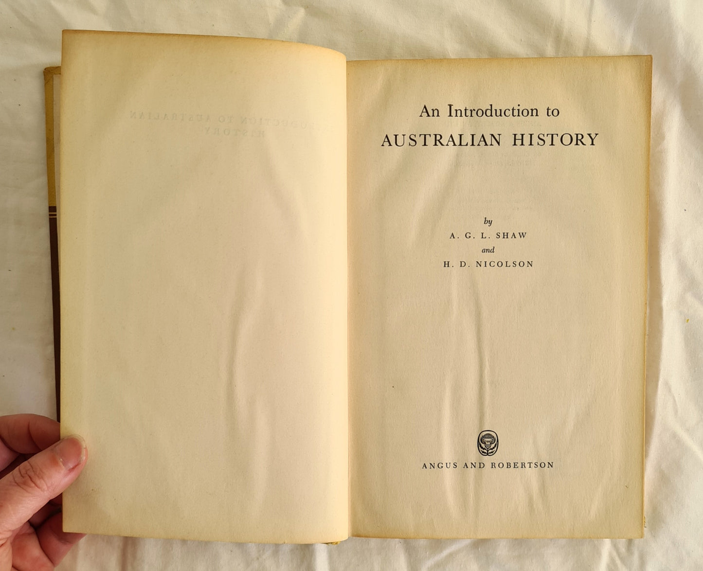An Introduction to Australian History by A. G. L. Shaw and H. D. Nicolson