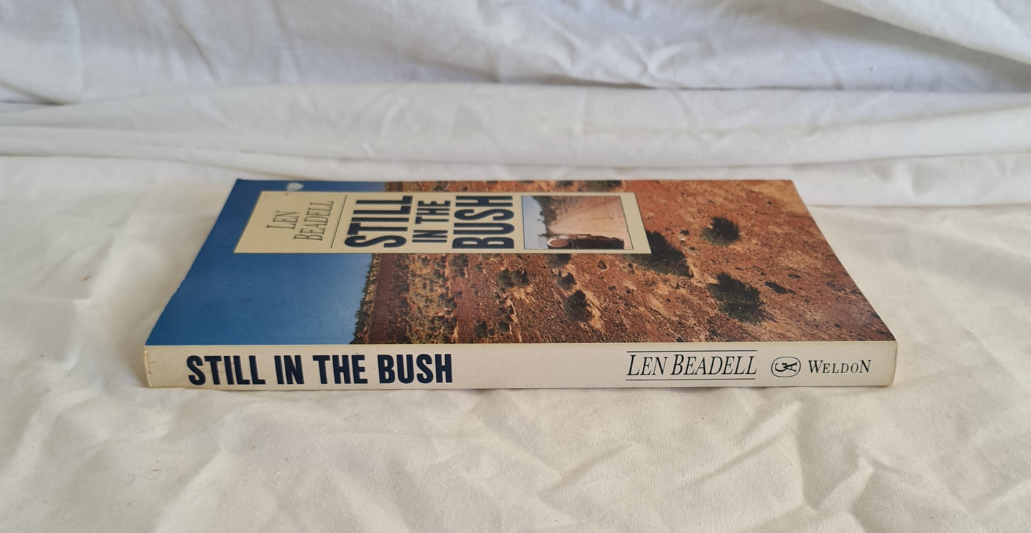 Still in the Bush by Len Beadell