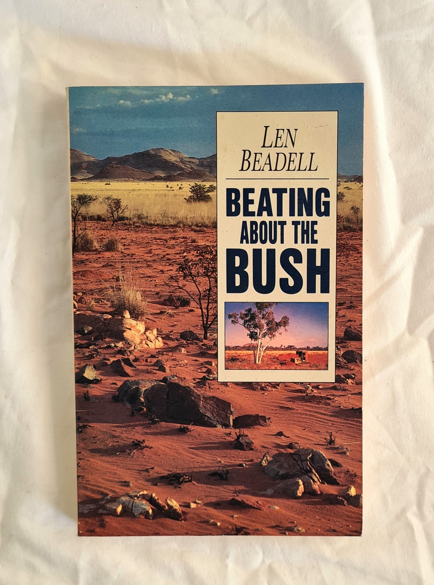 Beating About the Bush by Len Beadell