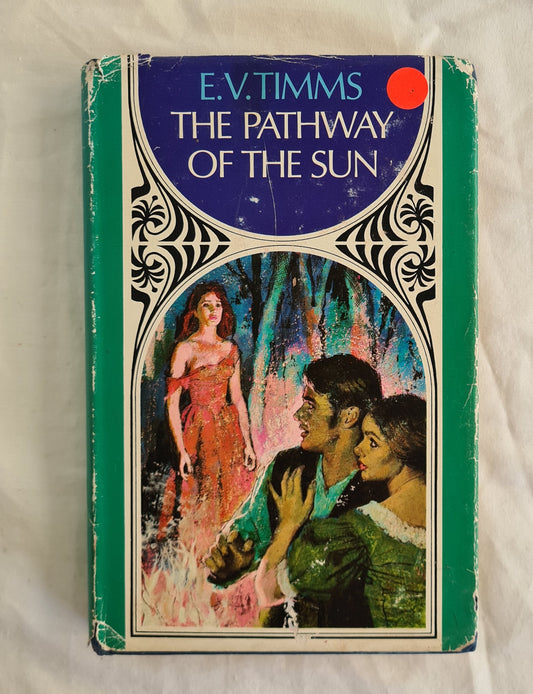 The Pathway of the Sun by E. V. Timms