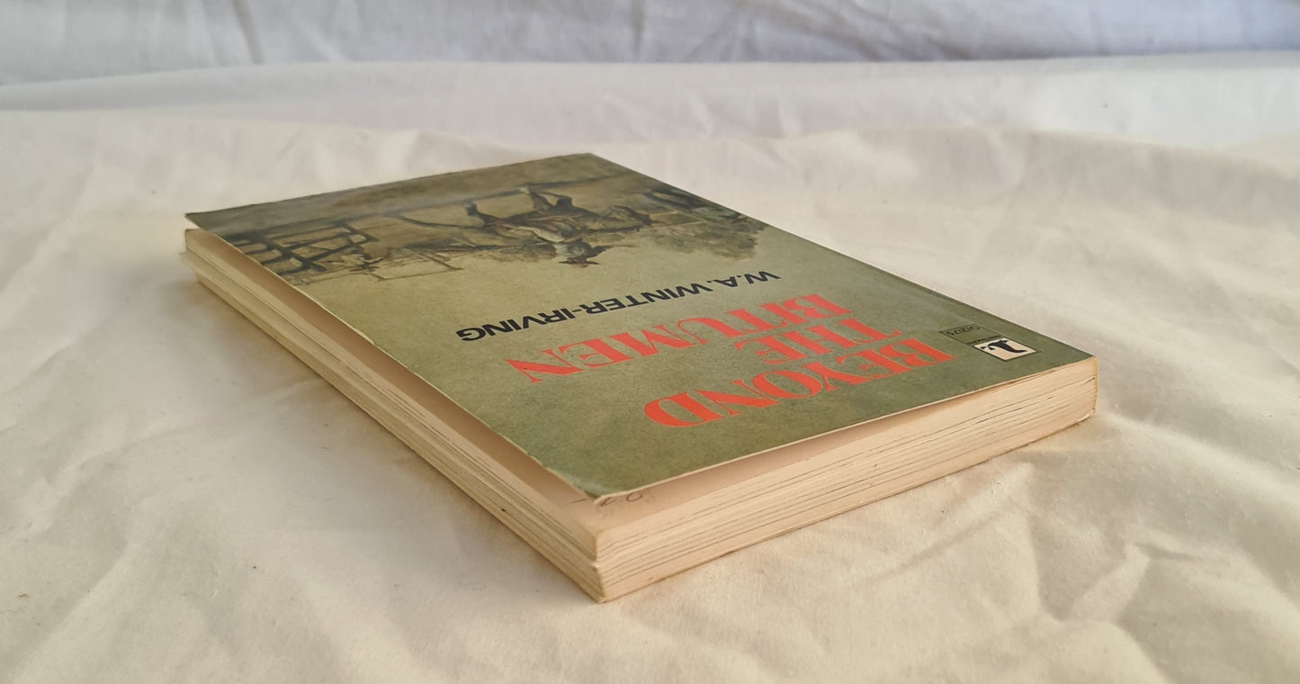 Beyond the Bitumen by W. A. Winter-Irving