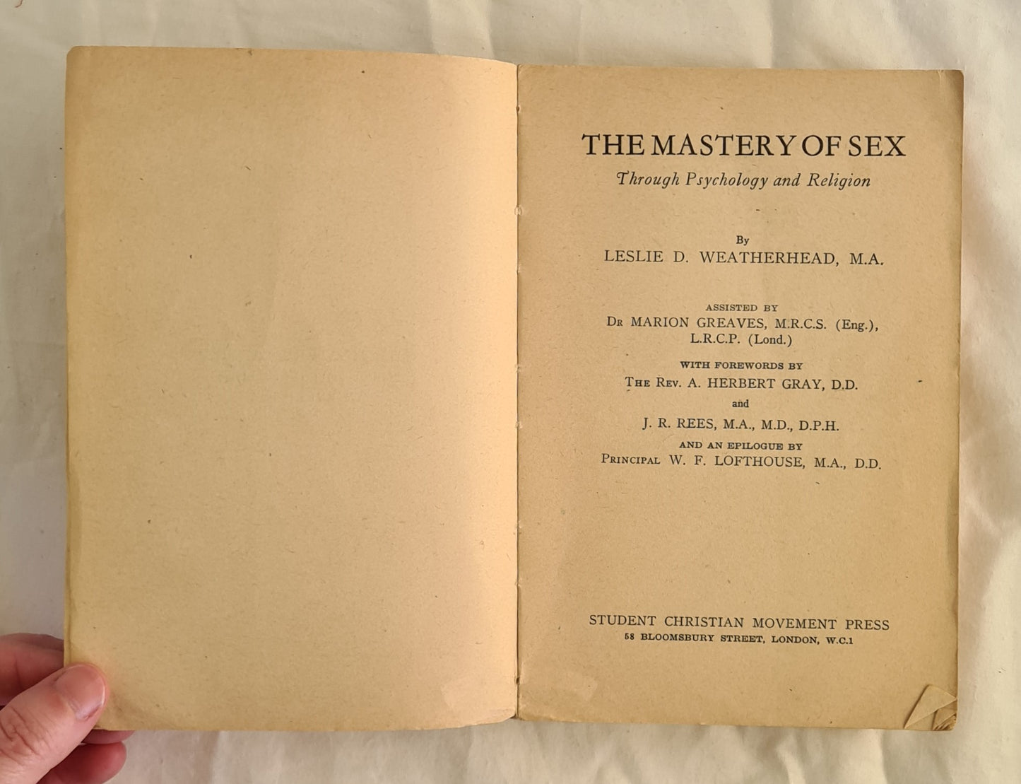 The Mastery of Sex by Leslie D. Weatherhead