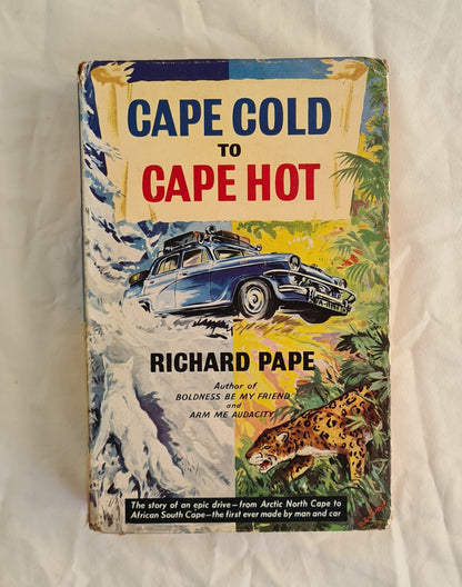 Cape Cold to Cape Hot by Richard Pape