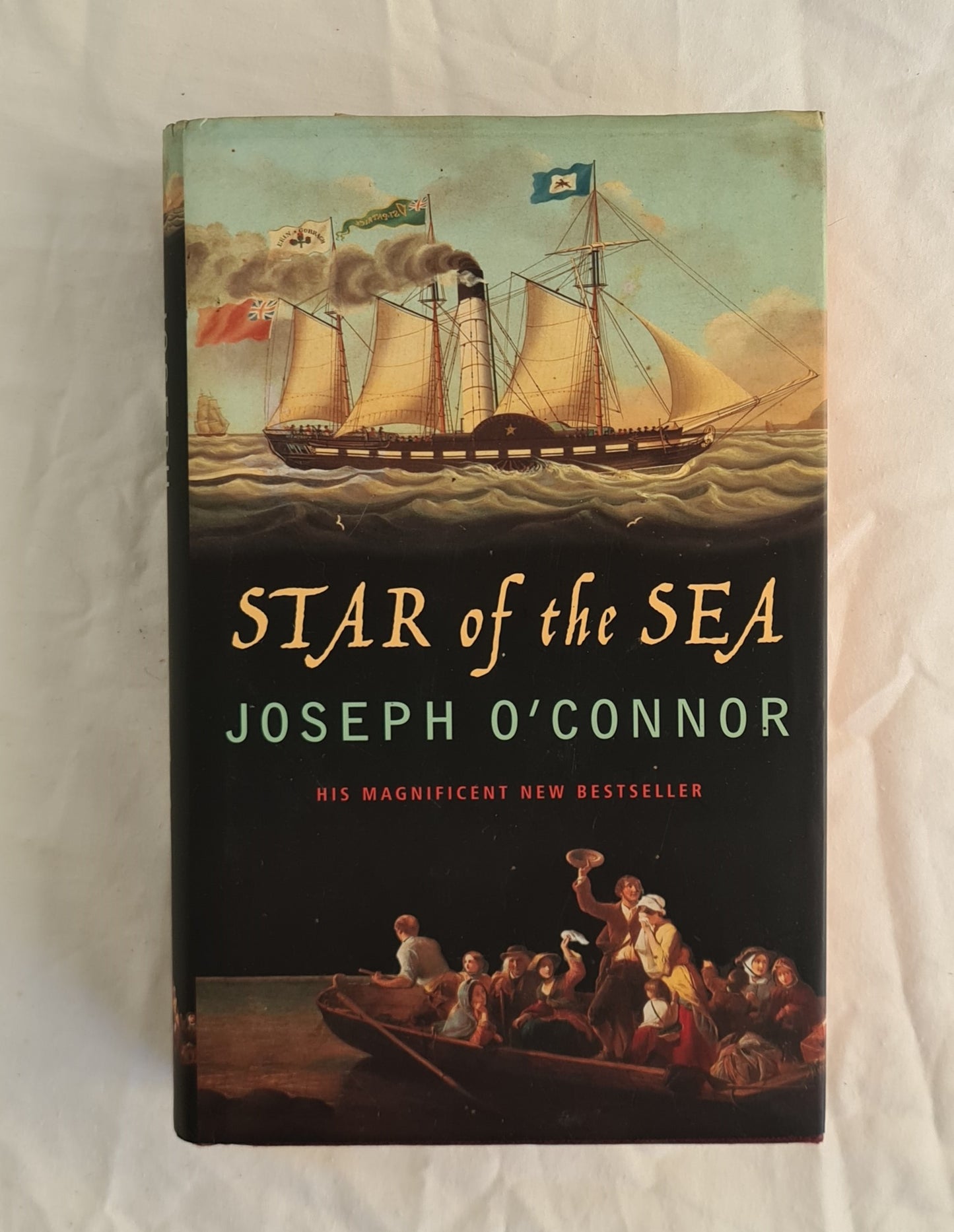 Star of the Sea  Farewell to Old Ireland  by Joseph O’Connor