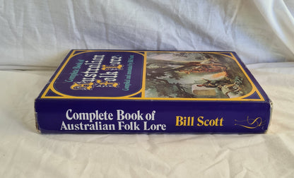 Complete Book of Australian Folklore by Bill Scott