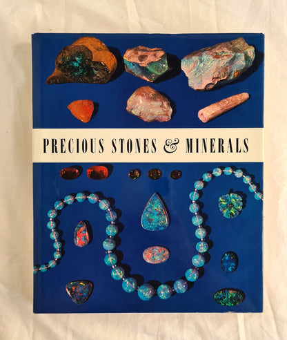 Precious Stones and Minerals  Text by Dr. Hermann Bank of Idar-Oberstein  Centre of the German Diamond and Gem Industry