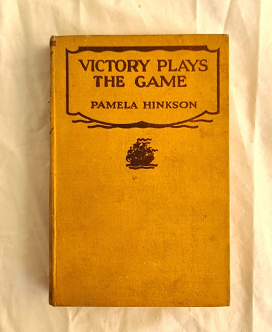Victory Plays the Game by Pamela Hinkson