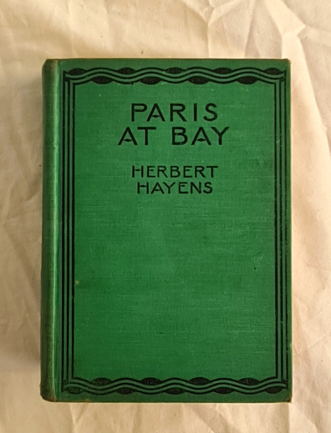 Paris at Bay  A Story of the Siege and the Commune  by Herbert Hayens