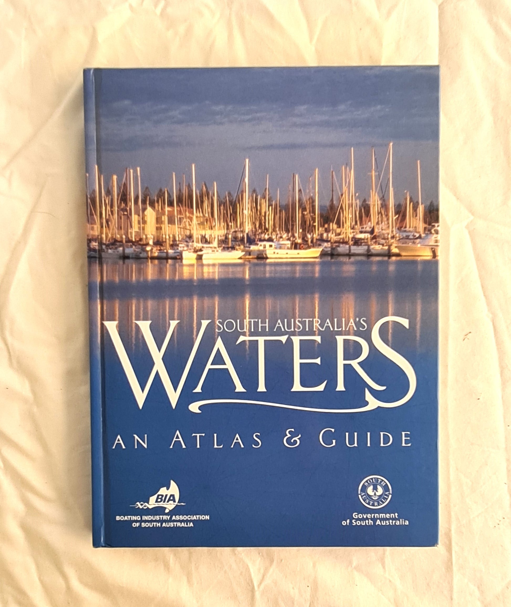 South Australia’s Waters An Atlas & Guide