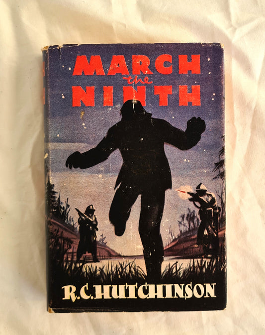 March the Ninth by R. C. Hutchinson