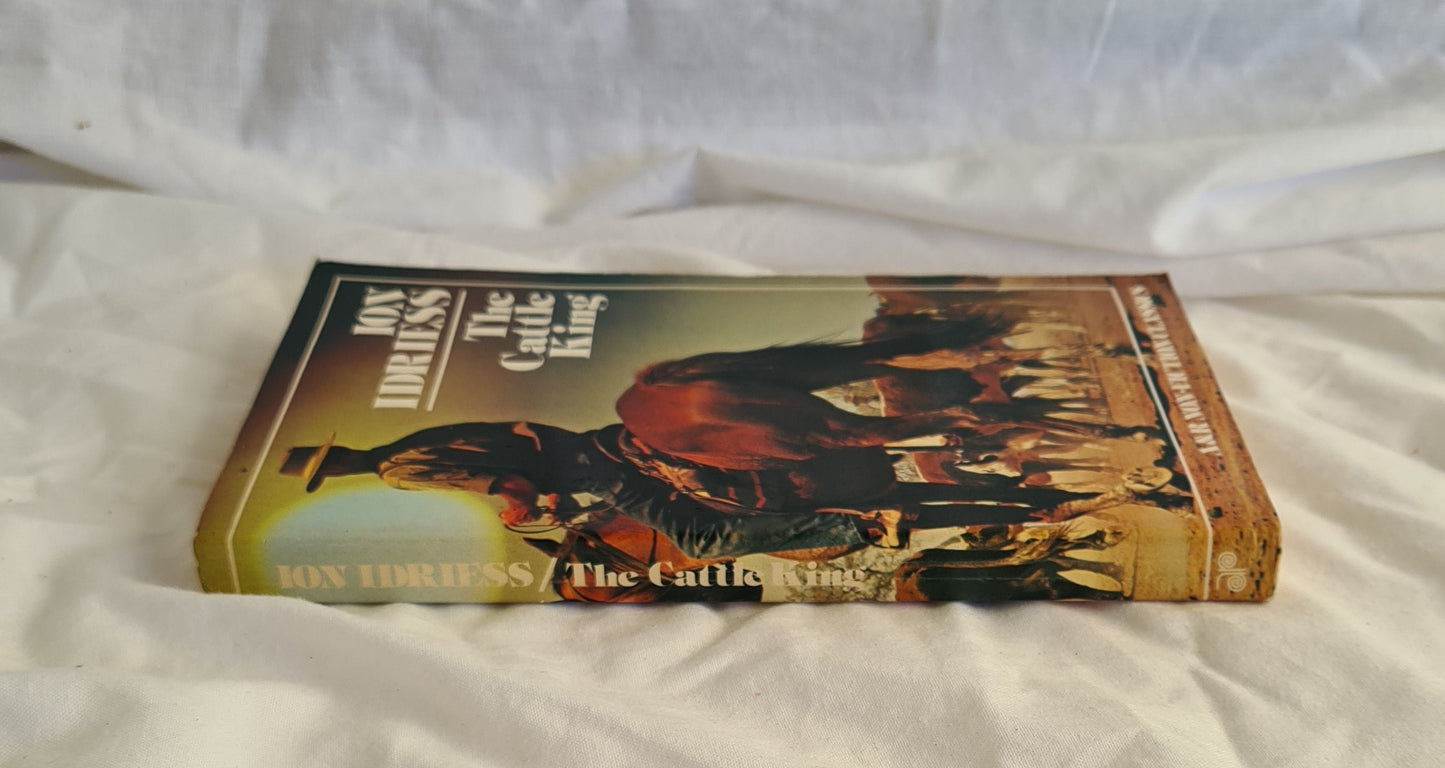 The Cattle King by Ion L. Idriess (1980)
