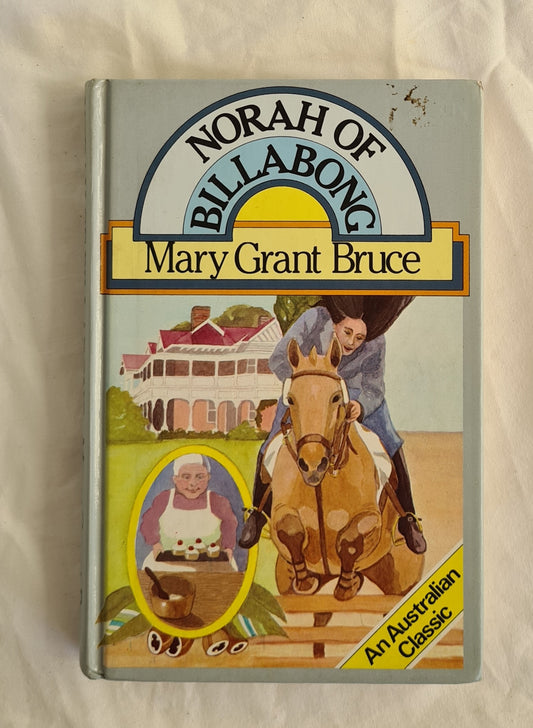 Norah of Billabong  by Mary Grant Bruce  The Billabong Books
