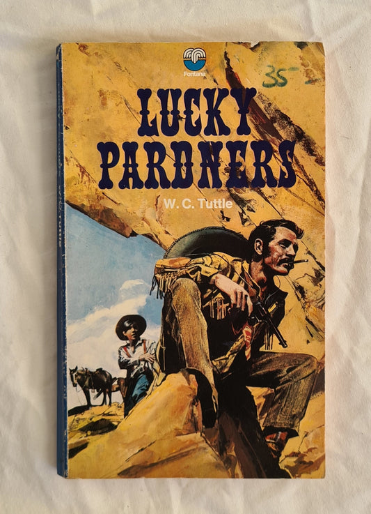Lucky Pardners  by W. C. Tuttle
