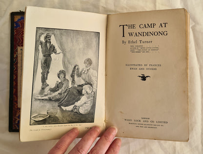 The Camp at Wandinong  by Ethel Turner  Illustrated by Frances Ewan and others