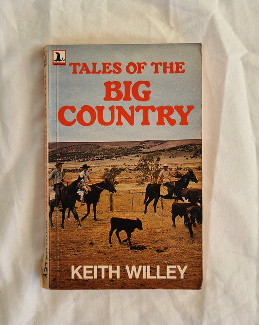Tales of the Big Country by Keith Wiley