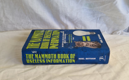 The Mammoth Book of Useless Information by Noel Botham