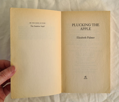 Plucking the Apple by Elizabeth Palmer