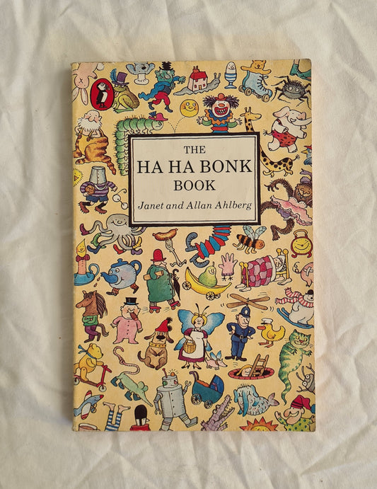 The Ha Ha Bonk Book  by Janet and Allan Ahlberg