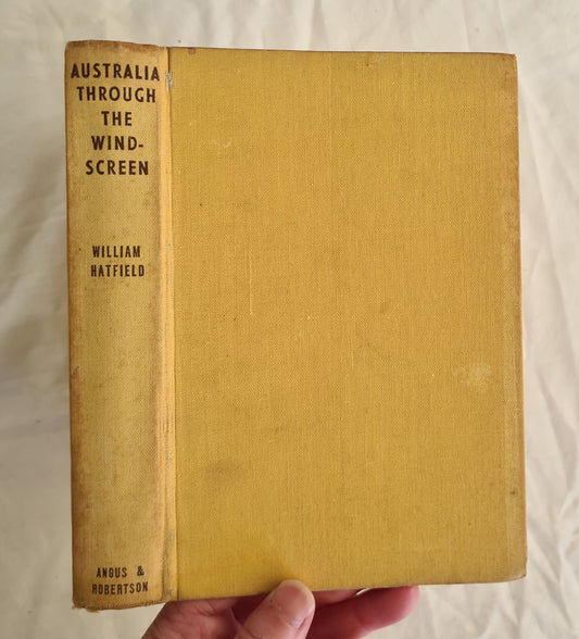 Australia Through the Windscreen by William Hatfield