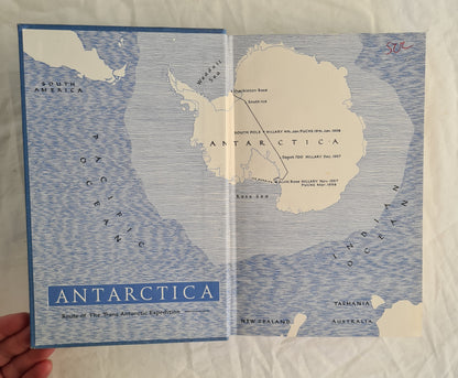 The Crossing of Antarctica by Sir Vivian Fuchs and Sir Edmund Hillary