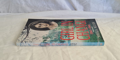 Diary of a Girl in Changi 1941 - 1945 by Sheila Allan