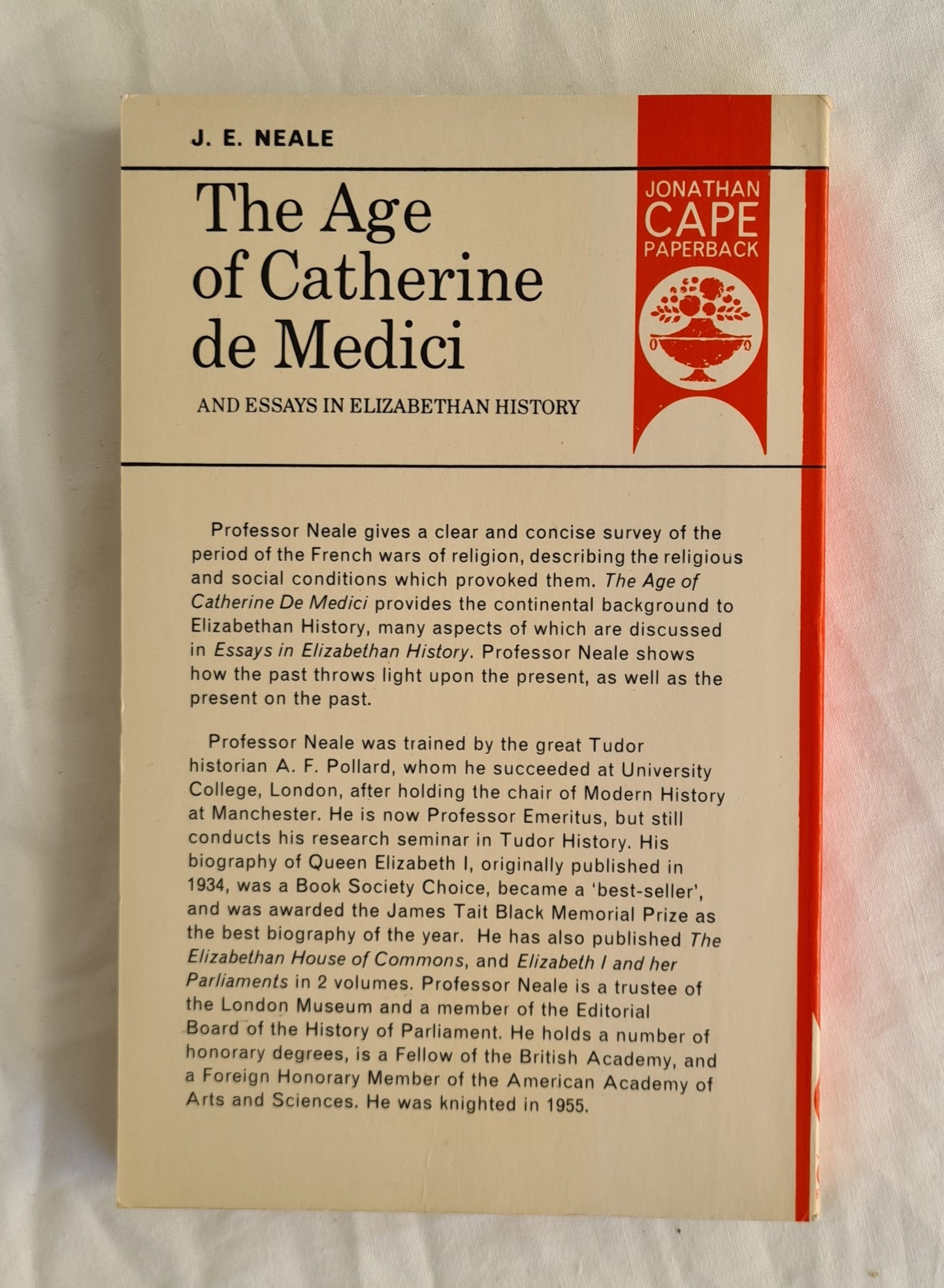 The Age of Catherine de Medici by J. E. Neale