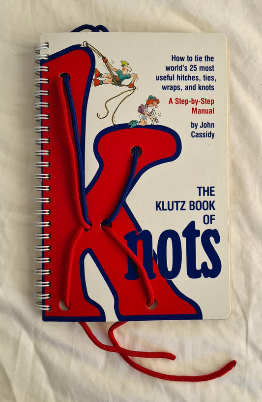 The Klutz Book of Knots by John Cassidy