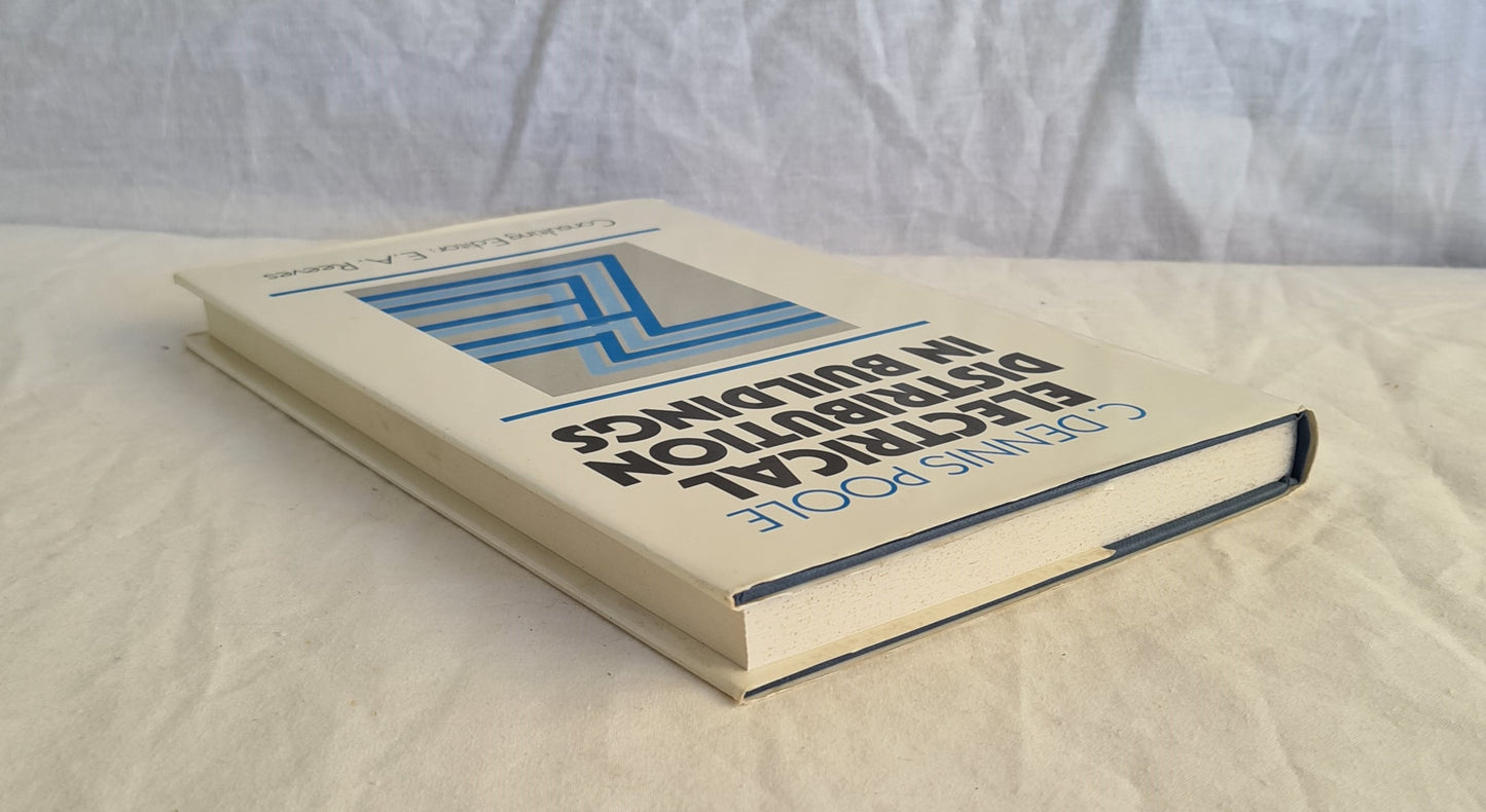 Electrical Distribution in Buildings by C. Dennis Poole