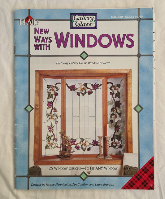 New Ways with Windows by Jacque Hennington, Jan Cumber and Laura Brunson