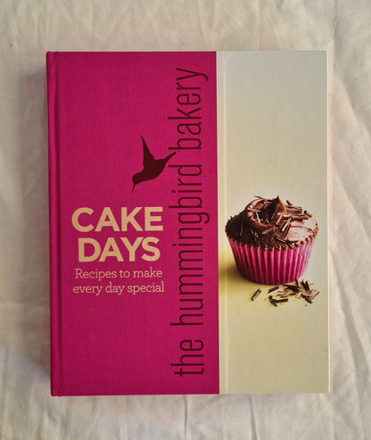 Cake Days by Tarek Malouf and The Hummingbird Bakers