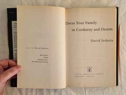 Dress Your Family in Corduroy and Denim by David Sedaris – Morgan's Rare Books