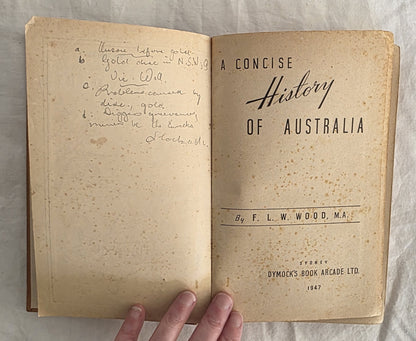 A Concise History of Australia by F. L. W. Wood