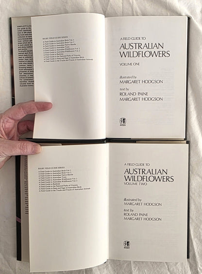 A Field Guide to Australian Wildflowers  Volumes 1 & 2 by Roland Paine and Margaret Hodgson