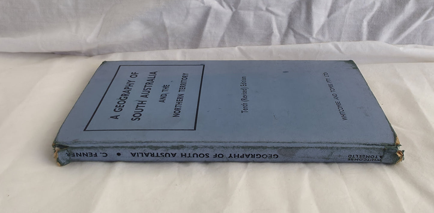 A Geography of South Australia and the Northern Territory by Charles Fenner