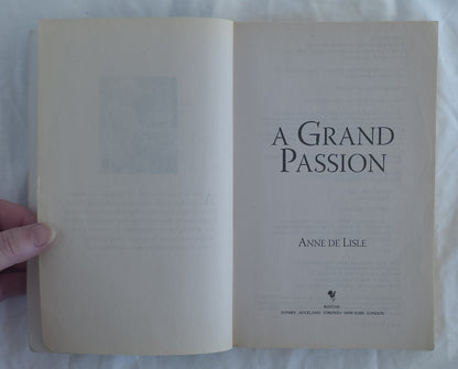 A Grand Passion by Anne De Lisle