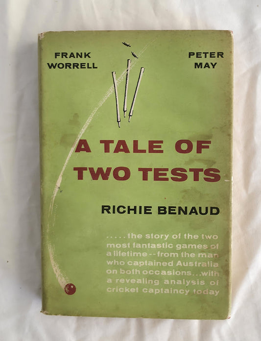 A Tale of Two Tests
With some thoughts on Captaincy
by Richie Benaud