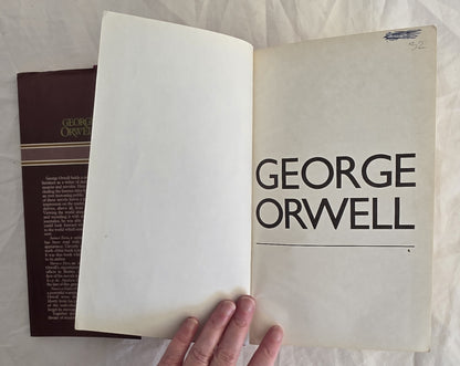 Animal Farm – Burmese Days – A Clergyman’s Daughter – Coming Up For Air – Keep the Aspidistra Flying – Nineteen Eighty-Four by George Orwell