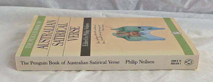 The Penguin Book of Australian Satirical Verse by Philip Neilsen