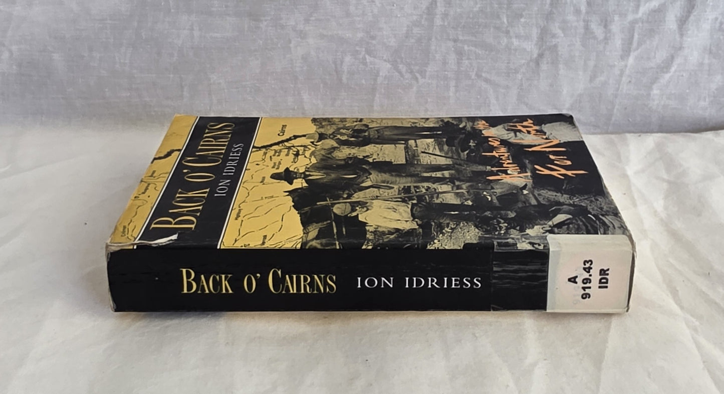 Back O’ Cairns by Ion L. Idriess