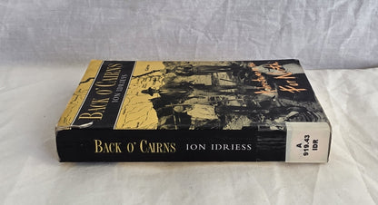 Back O’ Cairns by Ion L. Idriess