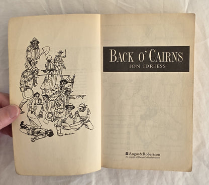 Back O’ Cairns by Ion L. Idriess