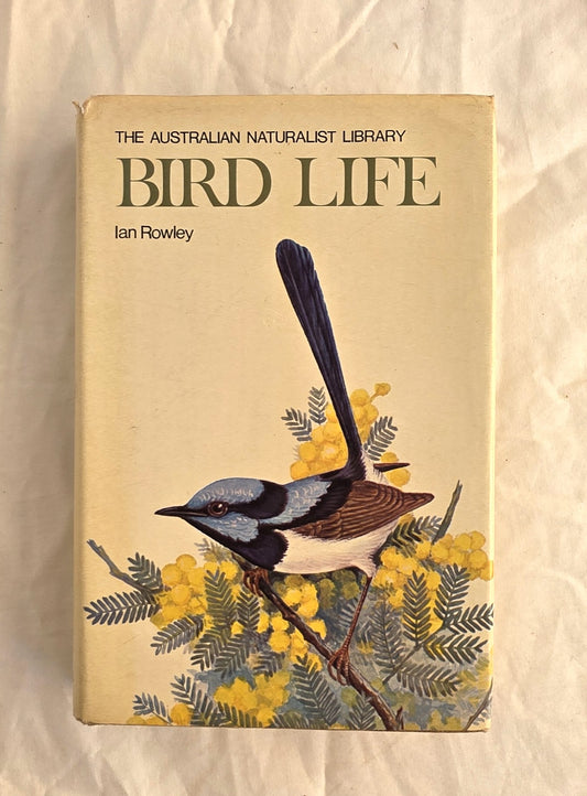 Book titled 'Bird Life' by Ian Rowley with a bird illustration on the cover.
