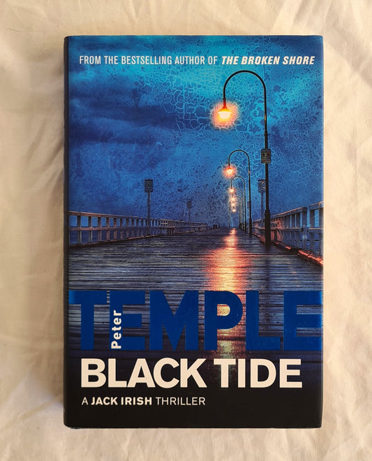 Black Tide
A Jack Irish Thriller
by Peter Temple