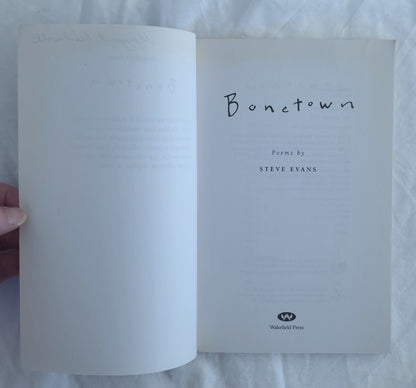Bonetown by Steve Evans (inscribed)