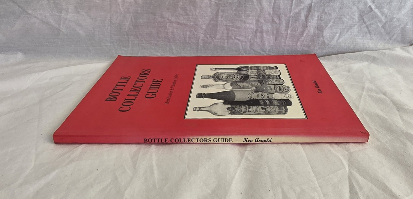 Bottle Collectors Guide by Ken Arnold