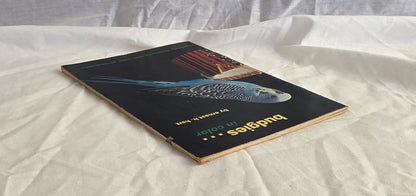 Budgies… in Color by Ernest H. Hart