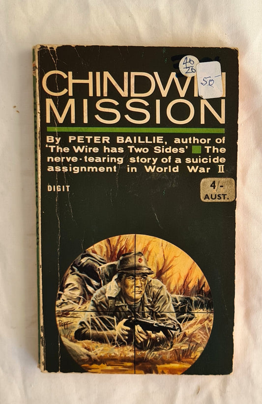 Chindwin Mission by Peter Baillie